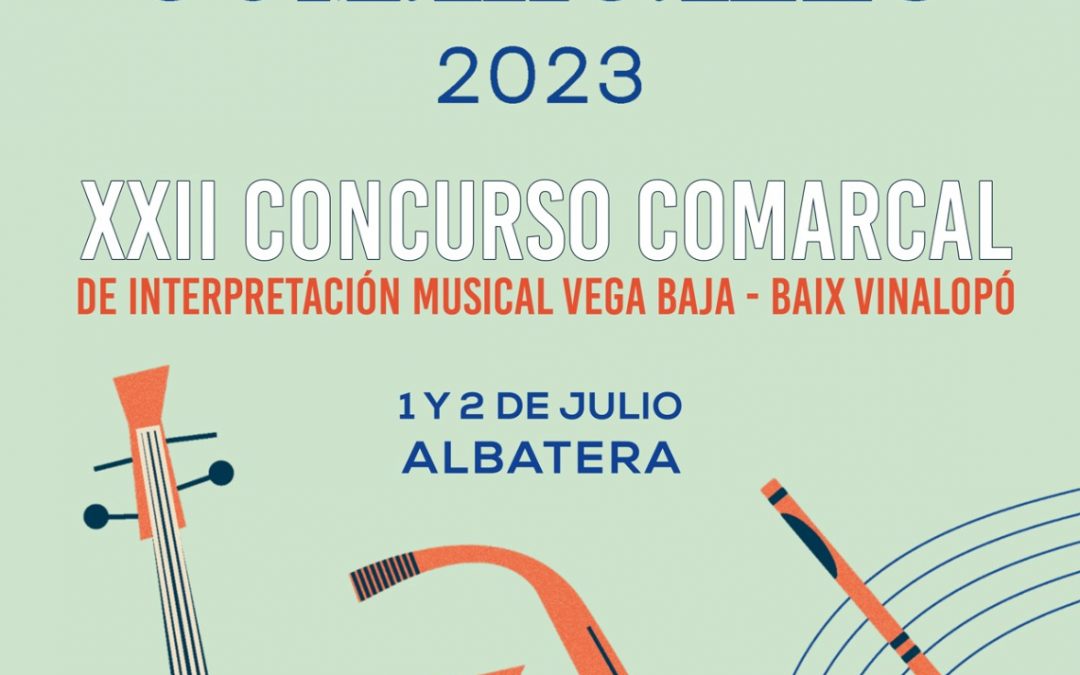 XXII CERTAMEN COMARCAL de INTERPRETACIÓN MUSICAL VEGA BAJA / BAIX VINALOPÓ
