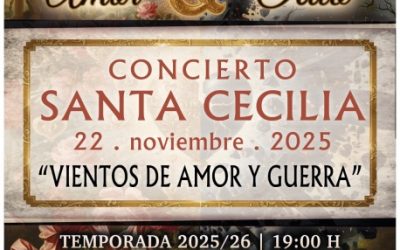 Concierto Santa Cecilia 2025: Vientos de amor y guerra