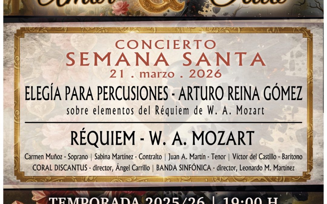 CONCIERTO DE SEMANA SANTA – REQUIEM