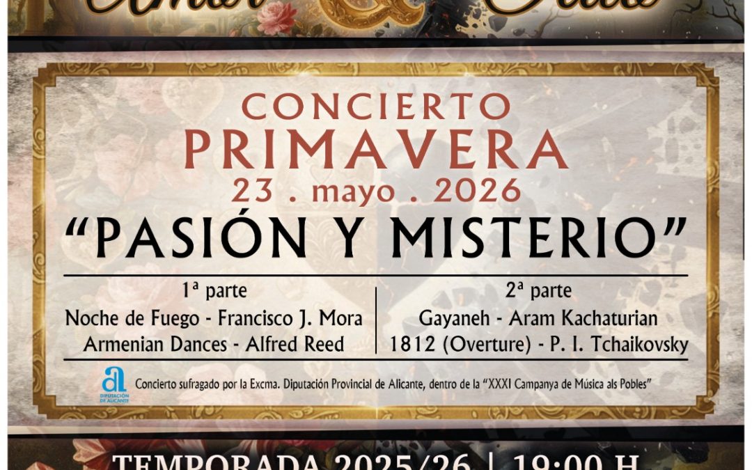 CONCIERTO DE PRIMAVERA – “PASIÓN Y MISTERIO“